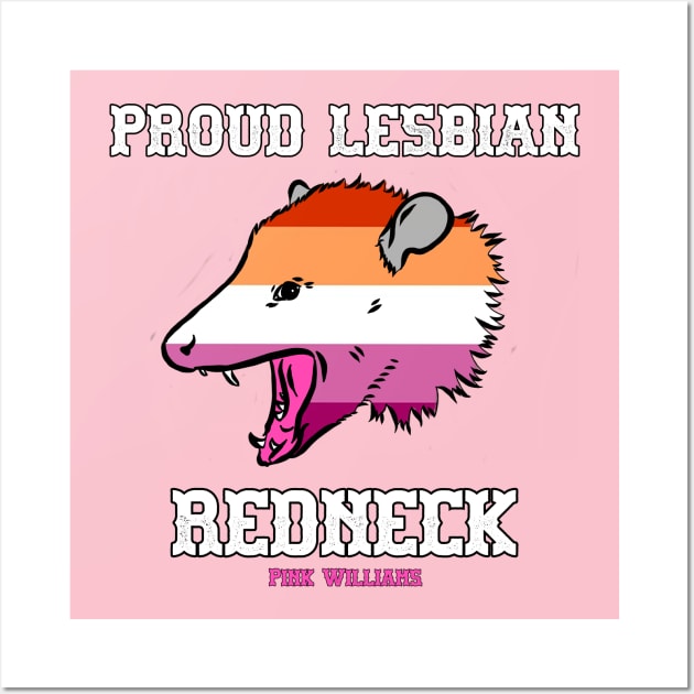 PROUD LESBIAN REDNECK Wall Art by Pink's Mercantile  